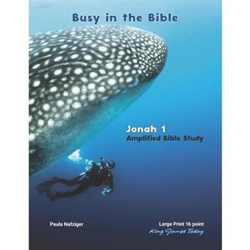 Busy in the Bible Jonah 1