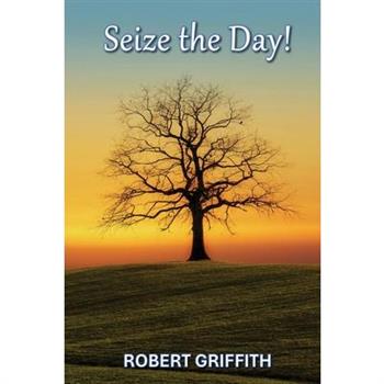 Seize the Day