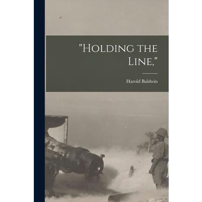 Holding the Line,