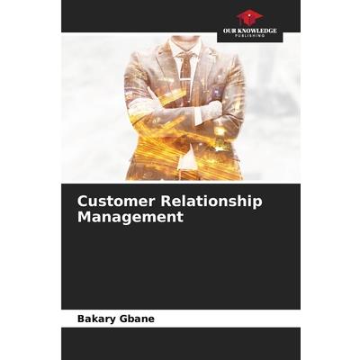 Customer Relationship Management