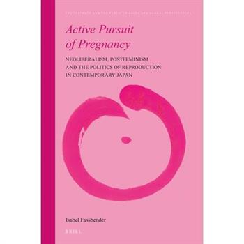 Active Pursuit of Pregnancy
