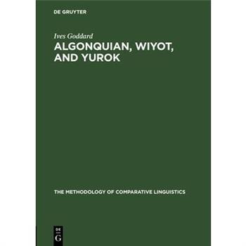 Algonquian, Wiyot, and Yurok