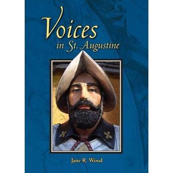 Voices in St. Augustine