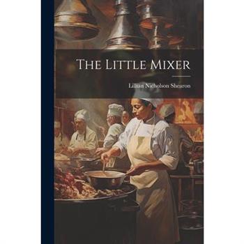 The Little Mixer