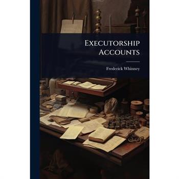 Executorship Accounts