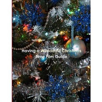 Having a Wonderful Christmas Time Film Guide
