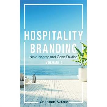Hospitality Branding, Volume 2