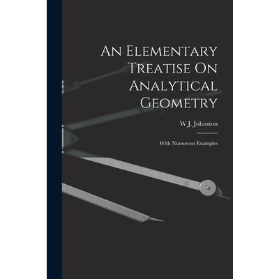 An Elementary Treatise On Analytical Geometry