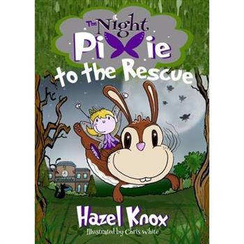 The Night Pixie to the Rescue