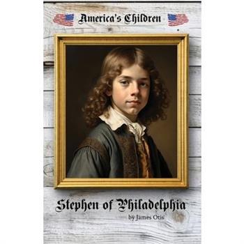 Stephen of Philadelphia