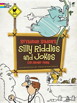 Seymour Simon’s Silly Riddles and Jokes Coloring Book