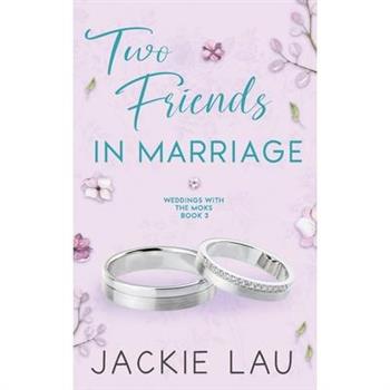 Two Friends in Marriage