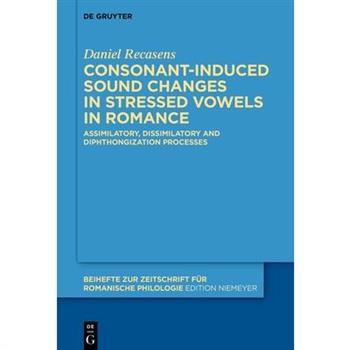Consonant-Induced Sound Changes in Stressed Vowels in Romance