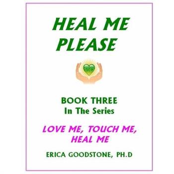 Heal Me ... Please