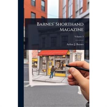 Barnes’ Shorthand Magazine