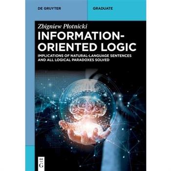 Information-Oriented Logic