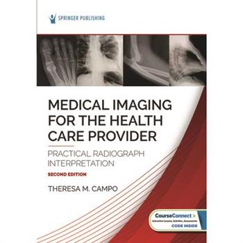 Medical Imaging for the Health Care Provider