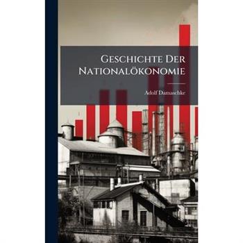 Geschichte Der National繹konomie