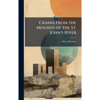 Crania From the Mounds of the St. John's River