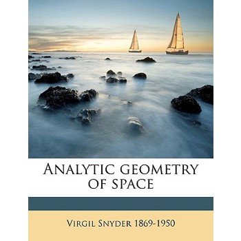 Analytic Geometry of Space
