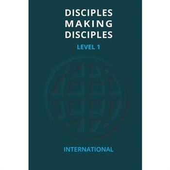 Disciples Making Disciples - Level 1