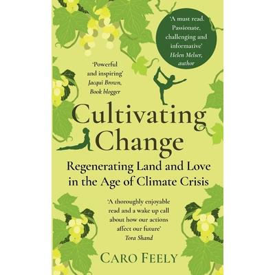Cultivating Change