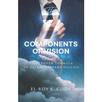 The 7 Components of Vision