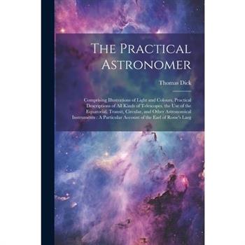 The Practical Astronomer