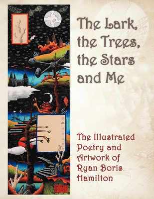 The Lark, the Trees, the Stars and Me