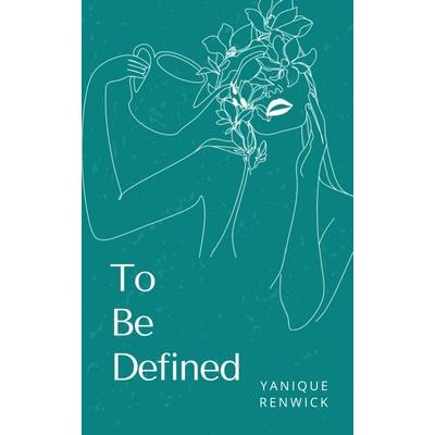 To Be Defined