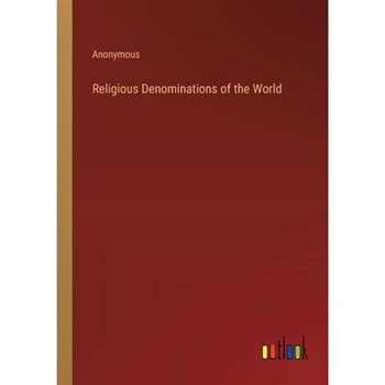 Religious Denominations of the World