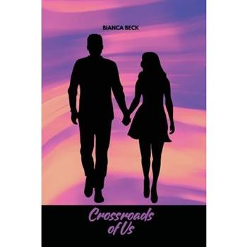 Crossroads of Us