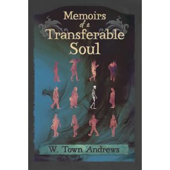 Memoirs of a Transferable Soul