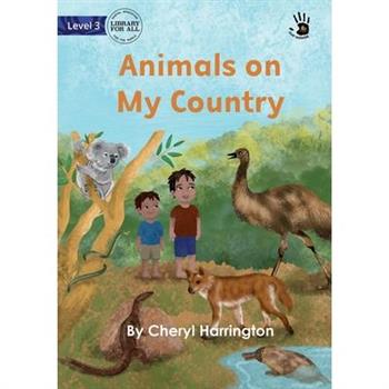 Animals on My Country - Our Yarning