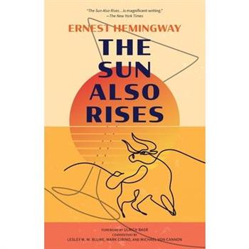 The Sun Also Rises (Warbler Classics Annotated Edition)