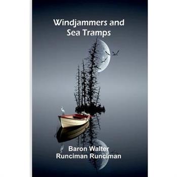 Windjammers and Sea Tramps