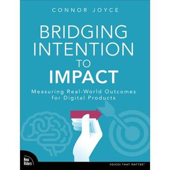 Bridging Intention to Impact