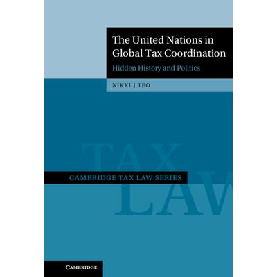The United Nations in Global Tax Coordination