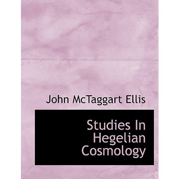 Studies in Hegelian Cosmology