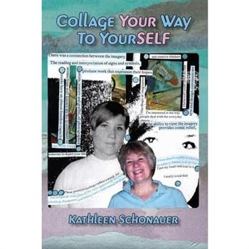 Collage Your Way to Yourself
