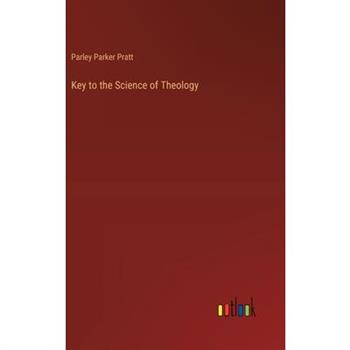 Key to the Science of Theology