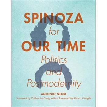 Spinoza for Our Time