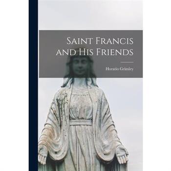 Saint Francis and His Friends