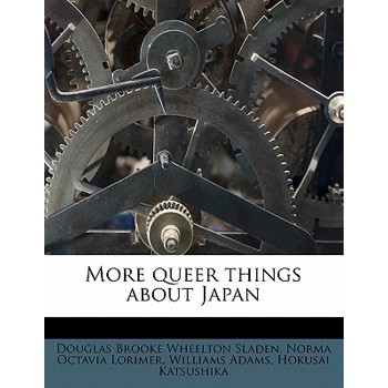 More Queer Things about Japan