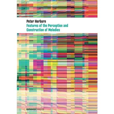 Features Of The Perception And Construction Of Melodies