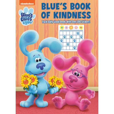 Blue’s Book of Kindness (Blue’s Clues & You)