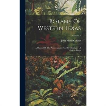 Botany Of Western Texas