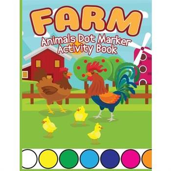 Farm Animals Dot Marker Activity Book
