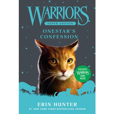 Warriors Super Edition: Onestar`s Confession