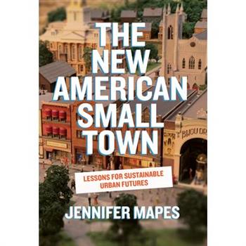 The New American Small Town